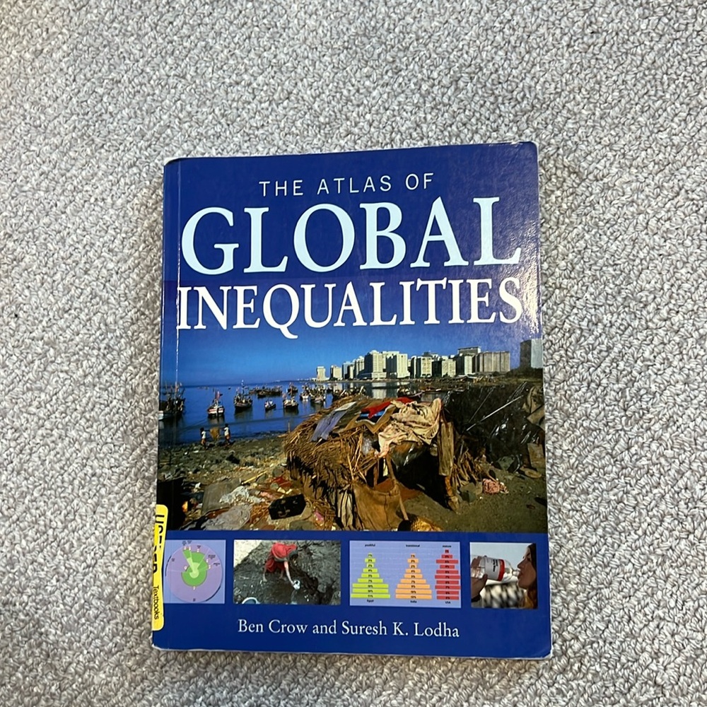 The Atlas of Global Inequalities by Ben Crow and Suresh K. Lodha